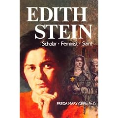Edith Stein: Scholar, Feminist, Saint