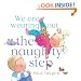 We are Wearing Out the Naughty Step