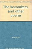 The keymakers, and other poems