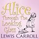 Alice Through the Looking Glass