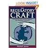 The Regulatory Craft: Controlling Risks, Solving Problems, and Managing Compliance
