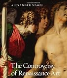 The controversy of Renaissance art
