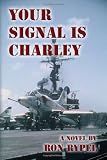 Your Signal is Charley