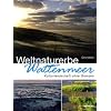 Weltnaturerbe Wattenmeer: Kulturlandschaft ohne Grenzen