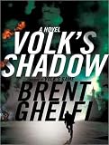 Volk's Shadow: A Novel