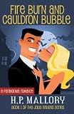 Fire Burn and Cauldron Bubble, a Paranormal Romance (Jolie Wilkins Series, Book #1)