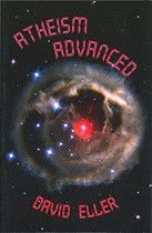 Atheism Advanced: Further Thoughts of a Freethinker