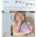 Lotta Jansdotter's Simple Sewing for Baby: 20 Easy Projects for Newborns to Toddlers