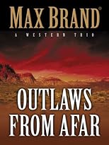 Outlaws from afar : a western trio