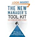 The New Manager's Tool Kit: 21 Things You Need to Know to Hit the Ground Running