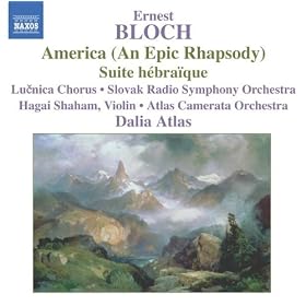 Bloch: America / Suite Hebraique