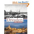 Dresden fr�her und heute