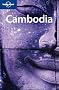 Cambodia (Lonely Planet Cambodia)