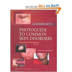 Goodheart's Photoguide to Common Skin Disorders: Diagnosis and Management [With Access Code]