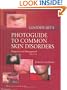 Goodheart's Photoguide to Common Skin Disorders: Diagnosis and Management