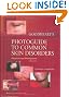 Goodheart's Photoguide to Common Skin Disorders: Diagnosis and Management