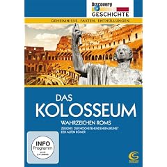 Das Kolosseum - Wahrzeichen Roms - Discovery Geschichte