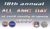 18th Annual All AMC Day at Cecil County Dragway