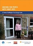 Housing for people with sight loss : a Thomas Pocklington Trust design guide