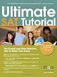 The Ultimate SAT Tutorial: The Easiest and Most Effective Way to Raise Your Score
