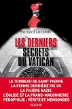 Les derniers secrets du Vatican par Lecomte