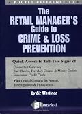 Pocket Guide to The Retail Manager's Guide To Crime And Loss Prevention