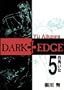 Dark Edge Volume 5 (v. 5)