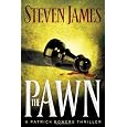 The Pawn (The Patrick Bowers Files, Book 1)