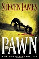 The Pawn (The Patrick Bowers Files, Book 1)