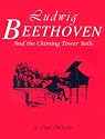 Ludwig Beethoven and the Chiming Tower Bells (Great Musicians Series)