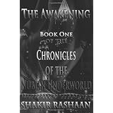 The Awakening: Book One of the Chronicles of the Nubian Underworld ~ Shakir Rashaan