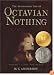 The Astonishing Life of Octavian Nothing, Traitor to the Nation, Vol. 1: The Pox Party