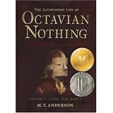 The Astonishing Life of Octavian Nothing, Traitor to the Nation, Vol. 1: The Pox Party