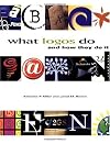 What Logos Do: And How They Do It
