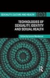 Technologies of sexuality, identity and sexual health