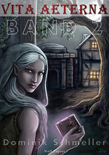 vita aeterna - Band 2 - Fantasy: »Magie hat viele Gesichter.« (German Edition)