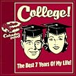 College! The Best Seven Years of My Life 2008 Wall Calendar