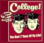 College! The Best Seven Years of My Life 2008 Wall Calendar