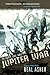 Jupiter War: The Owner: Book Three