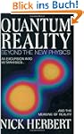 Quantum Reality: Beyond the New Physics