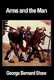 Arms and the Man (Penguin Classics)