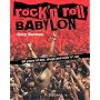 Rock 'n' Roll Babylon: 50 Years of Sex, Drugs and Rock 'n' Roll