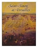 Saint-Simon at Versailles