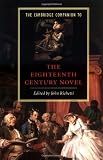Buy : The Cambridge Companion to the Eighteenth-Century Novel (Cambridge Companions to Literature)