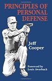 Principles Of Personal Defense Principles Of Personal Defense