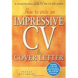 HowtoWriteanImpressiveCv&CoverLetter:IncludesaCdWithCvandCoverLetterTemplatesPlusReal-lifeExamples