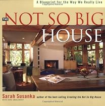 Not So Big House