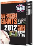 The San Francisco Giants: 2012 World Series Collector's Edition