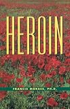 The Little Book of Heroin