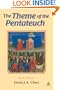 Theme of the Pentateuch (Library Hebrew Bible/Old Testament Studies)